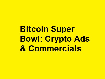 Bitcoin Super Bowl