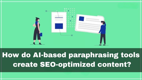AI-based paraphrasing tools