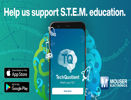 Mouser’s Tech Quotient App