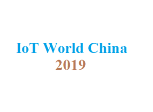 IoT World China 2019 IoT World China 2019