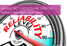 MAX16162, The industry’s smallest, lowest power glitch-free supervisor IC IC for Low-Voltage IoT Applications
