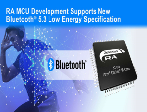 Wireless MCUs for Bluetooth 5.3 Low Energy Specification