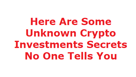 Crypto Investments Secrets