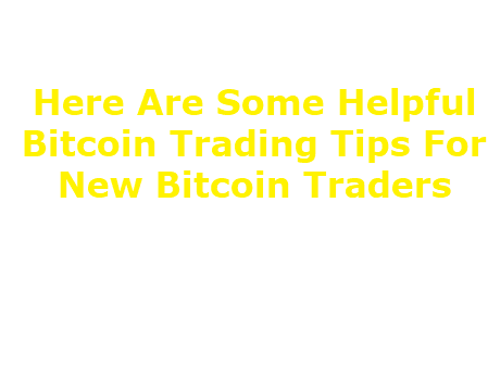Bitcoin Trading Tips