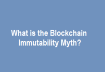 What is the Blockchain Immutability Myth Blockchain Immutability Myth