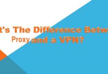 What’s The Difference Between a Proxy and a VPN? Difference Between a Proxy and a VPN