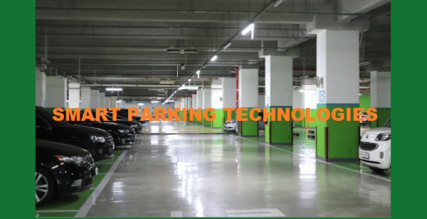 SMART PARKING TECHNOLOGIES SMART PARKING TECHNOLOGIES