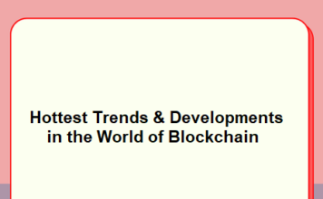 Trends and Developments in the World of Blockchain
