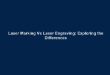 Laser Marking Vs Laser Engraving -Exploring the Differences