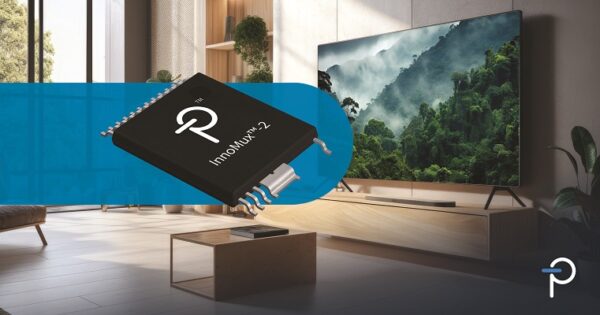 Power Integrations Launches InnoMux-2, a New Switcher IC Family
