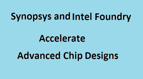 Synopsys Advanced Chip Designs with Synopsys IP and Certified EDA Flows for Intel 18A Process